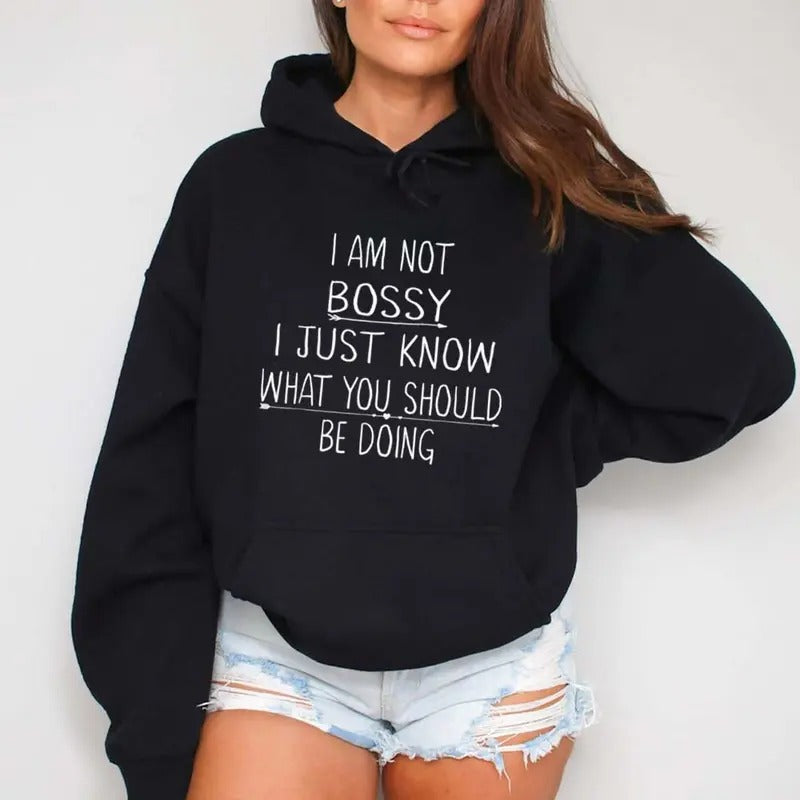 I Am Not Bossy I Just Know What You Should Be Doing Letters Hoodie Casual Street Style Fleece Pullover Hooded Sweatshirt...