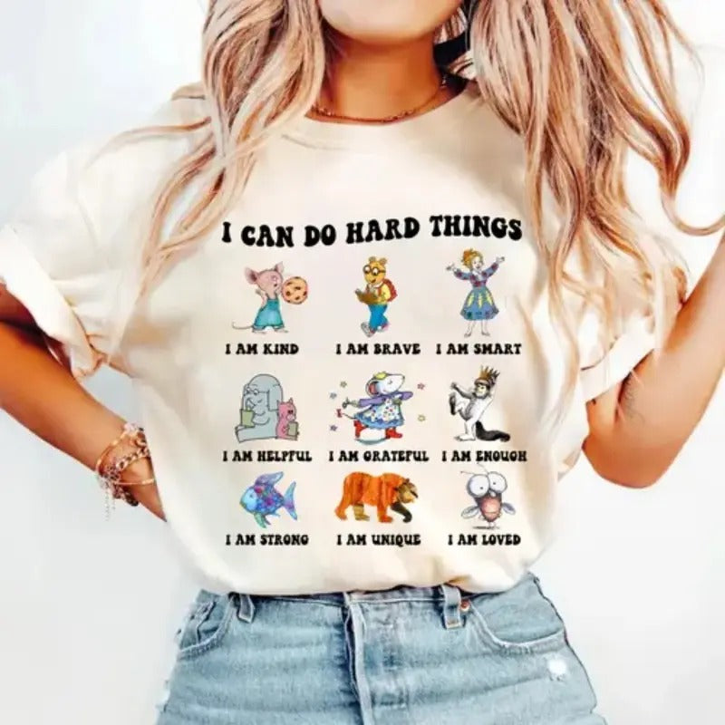 I Can Do Hard Things Shirt, Book Lover Shirt, I Still Read Children's Books Shirt, Funny Teacher Shirt, Kindergarten...