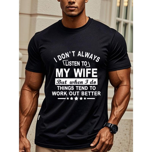I Don't Always Listen To My Wife Tee Funny Saying Gift For Husband, Husband T Shirt For Men, Men's T Shirts, Crew Neck Graphicng, Weekend Casual, Sports Tees For Fitness Enthusiasts, Outdoor Adventures, Lightweight, Breathable Made in USA
