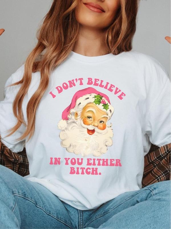 I Don't Believe In You Either Bitch ~ Unisex Apparel Relaxed Fit Printed In The USA Clothing Womenswear Casual Love...