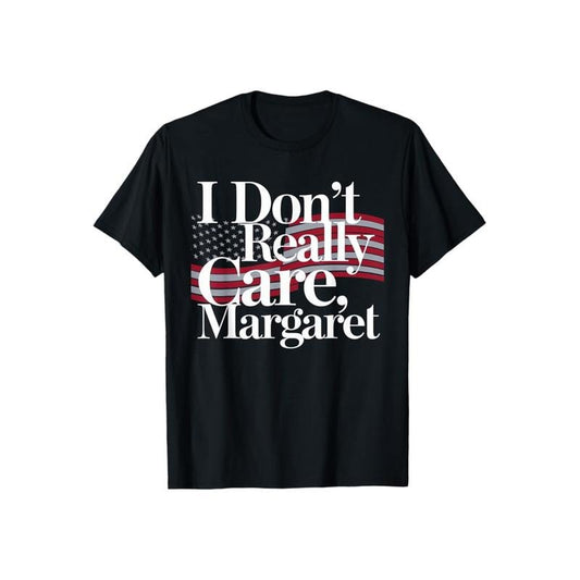 I Don't Really Care Margaret Shirt Casual Style Crew Neck Short Sleeve T-Shirt Tops Trendy for Unisex, Perfect Gift...