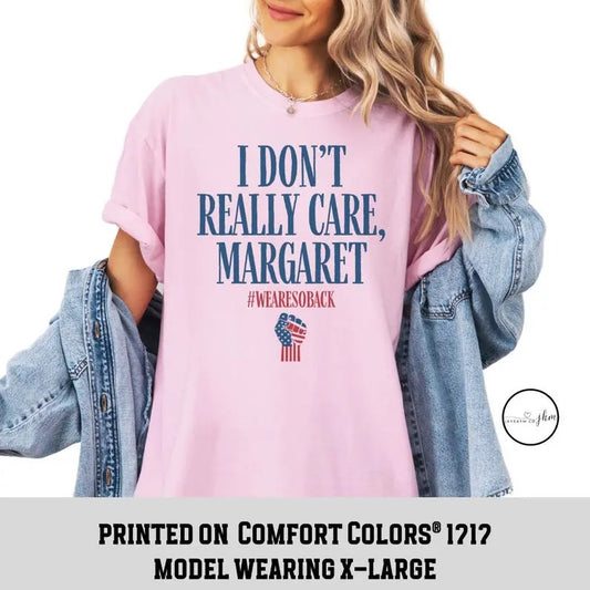 I Don't Really Care Margaret Vice President Vance Republican Shirt, Unisex Trending Republican T-Shirt, Trump Vance 2025 Political TShirt
