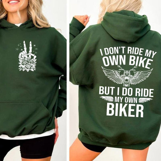 I Don't Ride My Own Bike But I Do Ride My Own Biker Girl Shirt Casual Street Style Fleece Pullover Hooded Sweatshirt Tops...