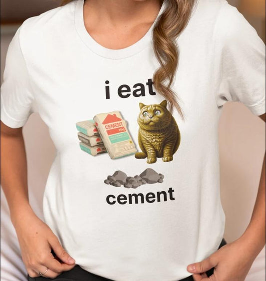 I Eat Cement Cat Cringey White T Shirt Cat Meme Shirt Funny Cat T Shirt Hoodie, Sweatshirt | InkThreadWorks.com