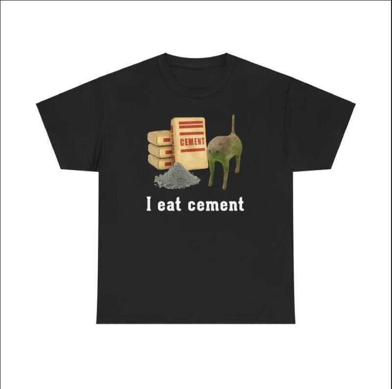 I Eat Cement Cat Meme Funny Tee Hoodie, Sweatshirt | InkThreadWorks.com