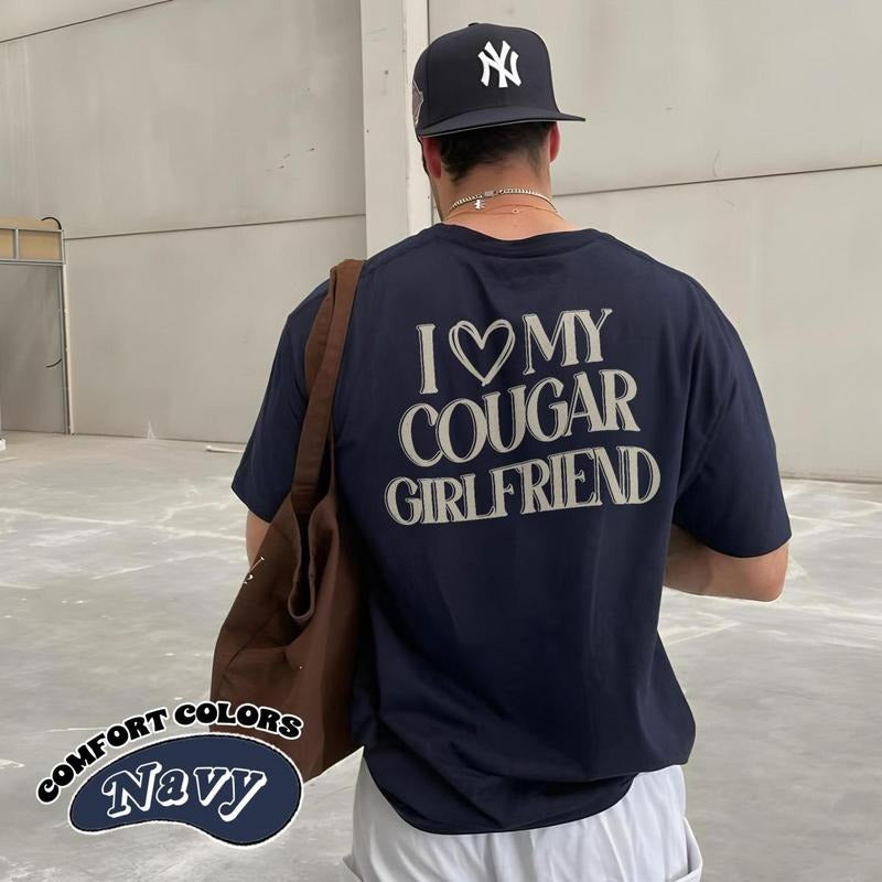I Heart My Cougar Girlfriend T-Shirt, I Love My Cougar, Birthday Gift, Girlfriend Gift For Boyfriend, Valentines Gift For...