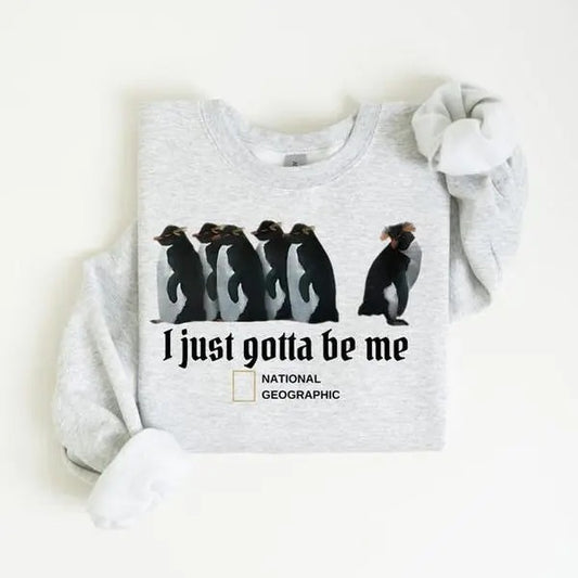 I Just Gotta Be Me Penguin Shirt, Vintage Style Penguin Tshirt, Animal Lovers Tshirt, Funny Saying Tee Hoodie, Sweatshirt