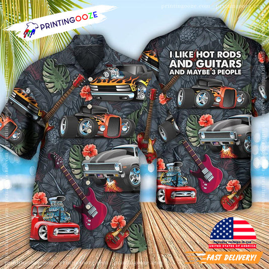 I Like Hot Rods And Guitars Hawaiian Shirt