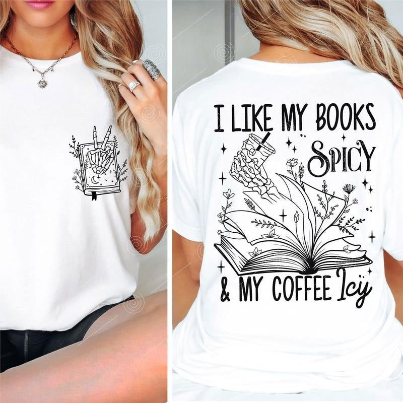 I Like My Books Spicy And My Coffee Icy Shirt Sweatshirt Hoodie, Book Lover, Booktrovert Spicy Books, Unisex Sweater...