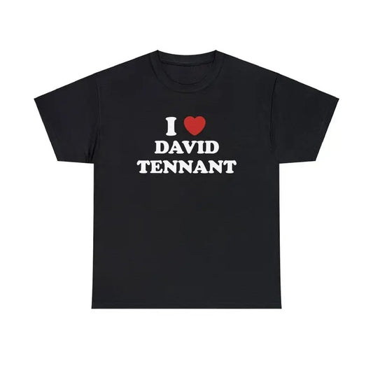 I Love David Tennant Unisex Tee, I Love My Boyfriend shirt Hoodie, Sweatshirt | InkThreadWorks.com