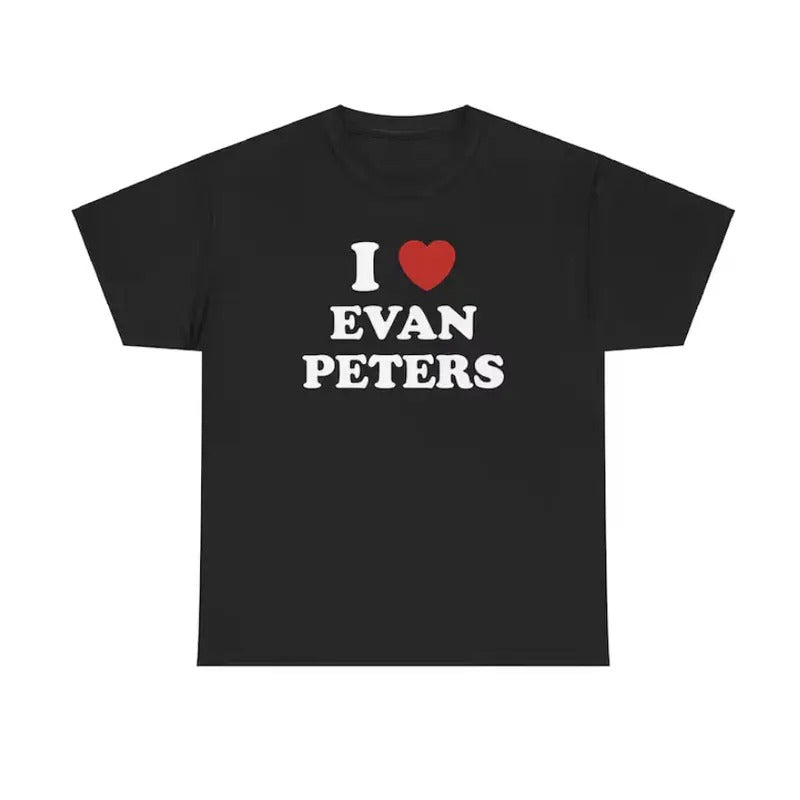 I Love Evan Peters Unisex Fan Gift Unisex Graphic Top Menswear T-Shirt