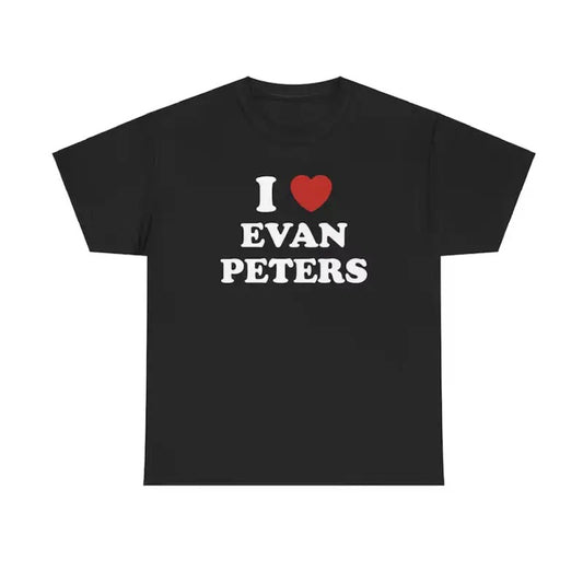I Love Evan Peters Unisex Fan Gift Unisex Graphic Top Menswear T-Shirt