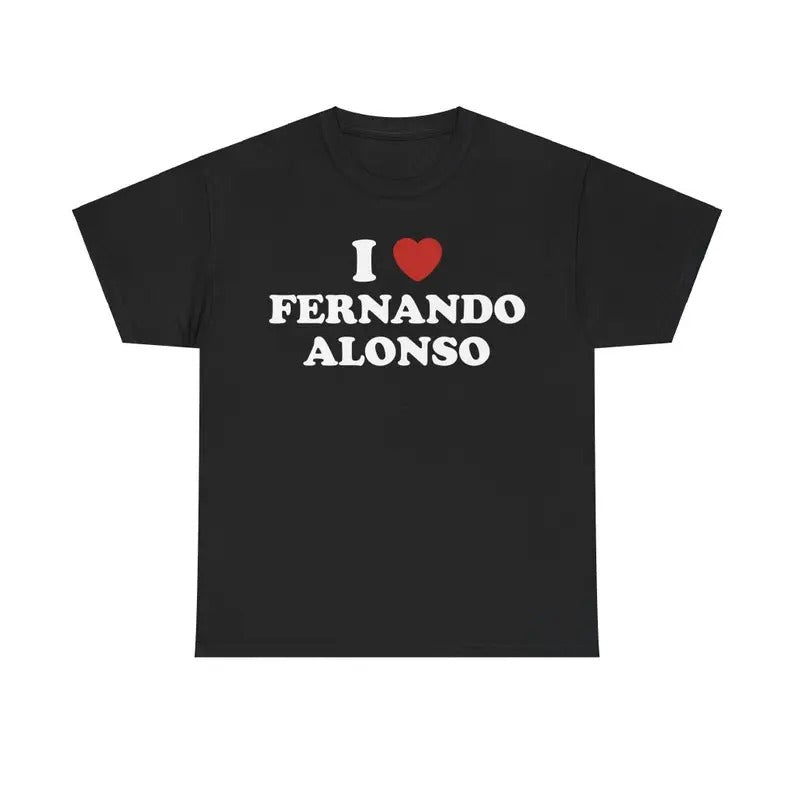 I Love Fernando Alonso Unisex Tee, Racing T shirt Menswear T-Shirt Hoodie, Sweatshirt | InkThreadWorks.com