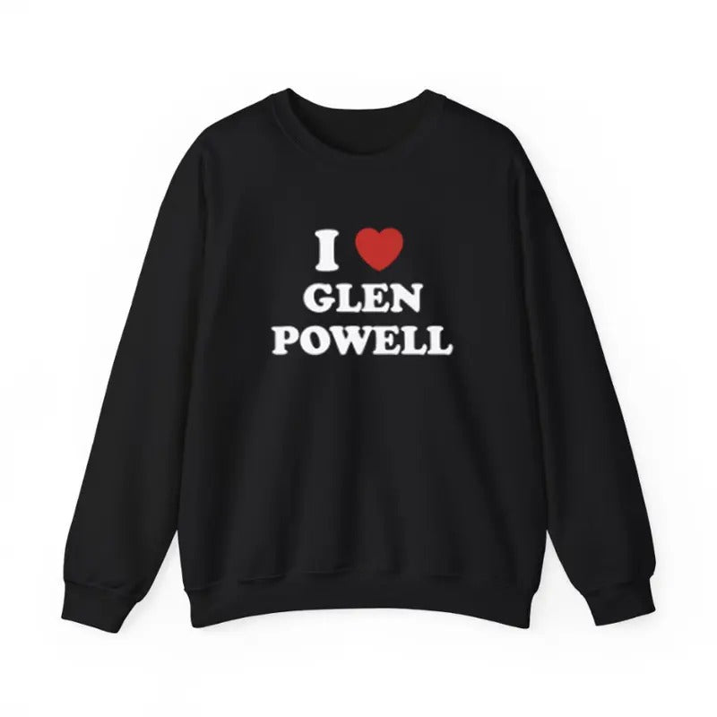 I Love Glen Powell Unisex Sweatshirt, Glen Powell Sweatshirt Menswear Hoodie T-Shirts | InkThreadWorks.com