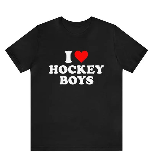 I Love Hockey Boys T-Shirt , Parody Tees, I Love, I Heart, Hockey Boys, Meme Shirts, Funny Gift Shirts, I Love Hockey...