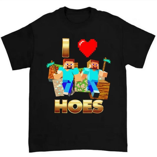 I Love Hoes Shirt Bold and Hilarious Graphic Tee for Meme Lovers