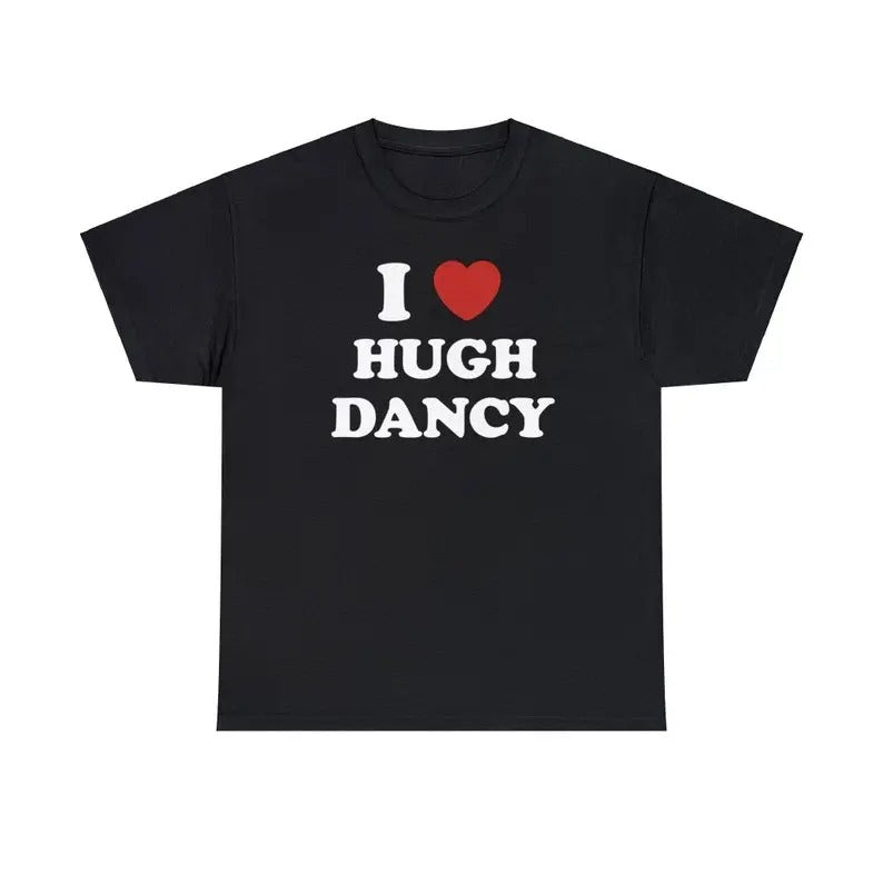 I Love Hugh Dancy Unisex Tee, I Love My Boyfriend Shirt Hoodie, Sweatshirt | InkThreadWorks.com