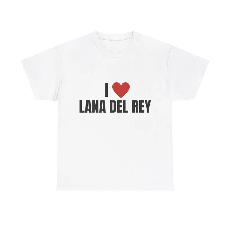 I Love Lana Del Rey Heavy T-Shirt, Graphic T-Shirt, Unisex, Gift, Graphic T Shirt, Gift For Him, Gift For Her, Menswear Cotton Classic Casual Basic Short Sleeve