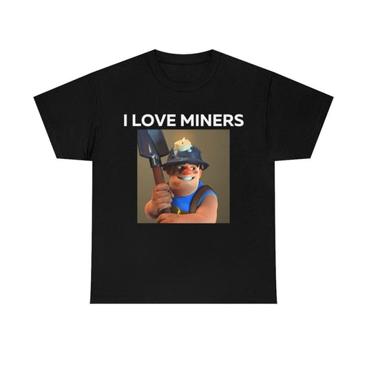 I Love Miners Shirt Featuring Funny Humor and Unique Style Hoodie, Sweatshirt | InkThreadWorks.com