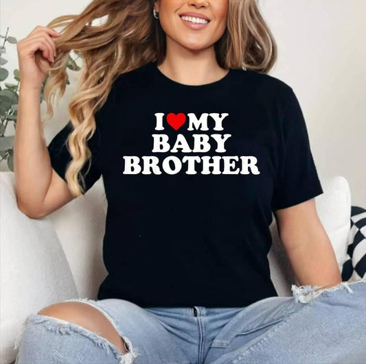I Love My Brother T-Shirt , Cotton 100%, Crewneck, Short Sleeve, Top Womenswear Hoodie, Sweatshirt | InkThreadWorks.com