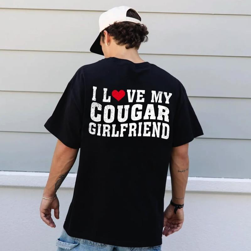 I Love My Cougar Girlfriend Comfort Colors Shirt, Funny Gift for Him, Boyfriend Gift, I Love My Girlfriend Tee, I Heart...