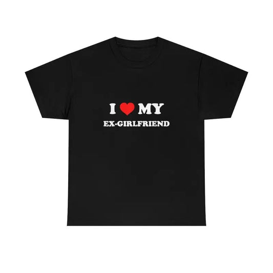 I Love My Ex-Girlfriend shirt, I Love Tee, Unisex T-shirt, Gift for him, Gift for her, Trending shirt,  Shirt, Trendy...