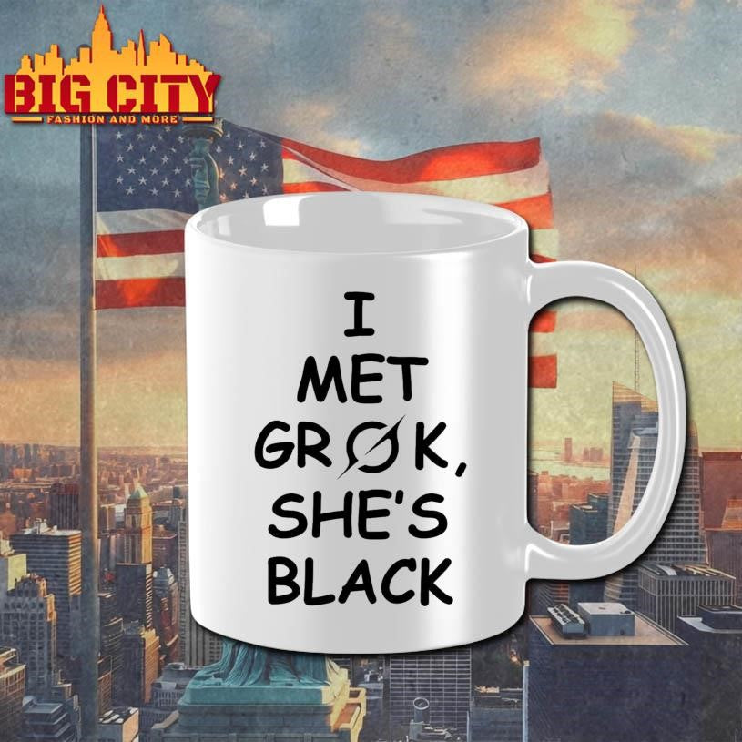 I Met Grok She’s Black Shirt