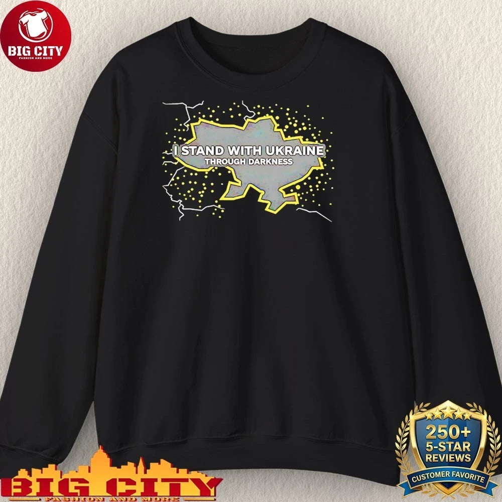 I Stand With Ukraine Through Darkness 2026 Shirt