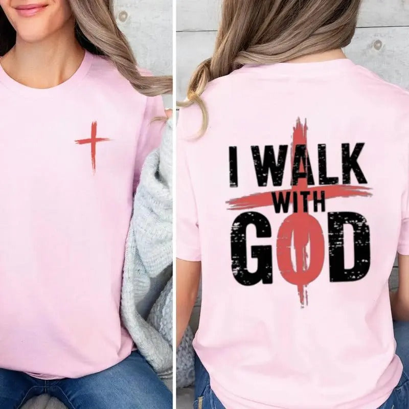 I Walk With God Shirt Graphic Tee Pure Cotton Casual Street Style Crew Neck Short Sleeve T-Shirt Tops Trendy For Women For Men, Perfect Gift