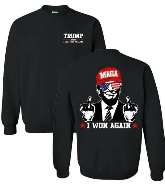 I Won Again Unisex Hoodie, Trump FCK Yours Feeling , MAGA Trump Win Election 2024, Trump 47th President Hoodie, Full...