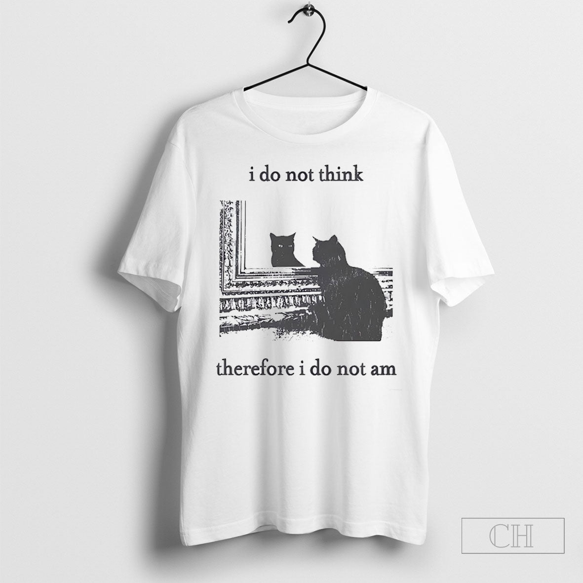 I Do Not Think Therefore I Do Not Am Black Cat