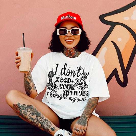 I dont need your attitude DTF Transfers - THIS IS NOT A SHIRT Hoodie, Sweatshirt | InkThreadWorks.com