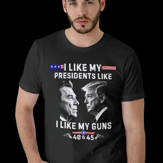 I like my presidents like I like my guns: 40 & 45. Reagan & Trump T-shirt. Cotton Menswear Top armory apparel trump shirt...