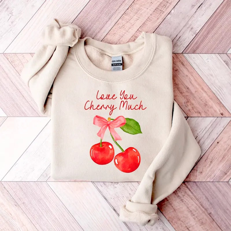 I love you cherry Much Sweatshirt Casual Cute T-Shirts, Hoodie | InkThreadWorks.com