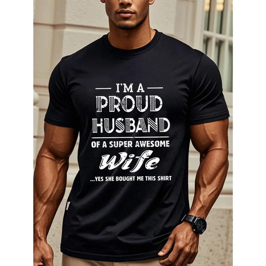 I'm A Proud Husband Of A Super Awesome Wife Shirt, Husband T Shirt For Men, Men's T Shirts, Crew Neck Graphicng, Weekend Casual, Moisture - Wicking, Sports Tees For Fitness Enthusiasts, Outdoor Adventures, Lightweight, Breathable Made in USA