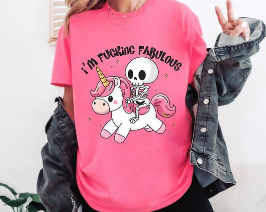 I'm F*cking Fabulous Casual Cotton Short sleeve T-Shirt. Skeleton and cute unicorn graphic. A Funny Mother's Day Gift