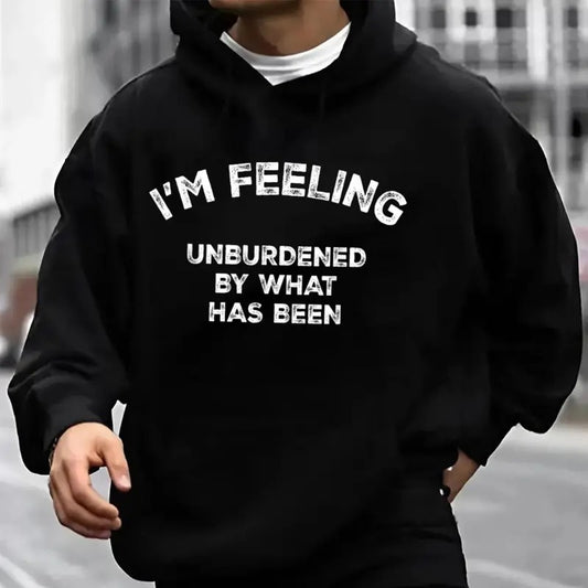 I'm Feeling Unburdened By What Has Been Hoodie Casual Street Style Fleece Fabric Pullover Hooded Sweatshirt for Women for...
