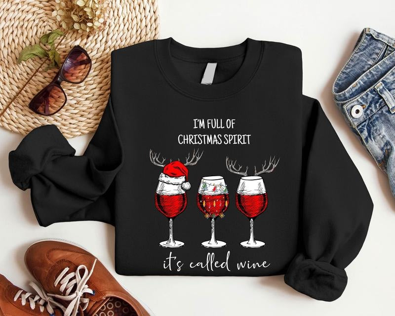I'm Full Of Christmas Spirit It's Called Wine Sweatshirt, Christmas Wine Sweatshirt, X-mas Party Gift Sweater, Santa Red...