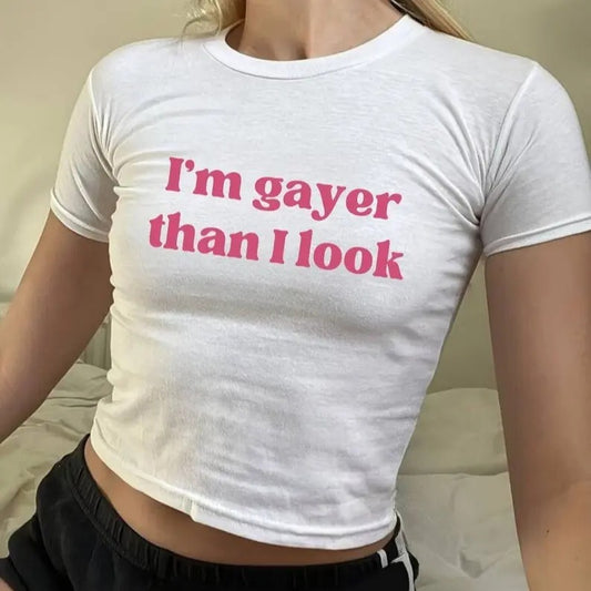 I'm Gayer Than I Look Funny Gay Pride Baby Tee y2k, 90s Baby Tee, Pride Baby Tee, LGBT Shirt, Y2K Baby Tee, Queer Shirt, Bisexual Pride