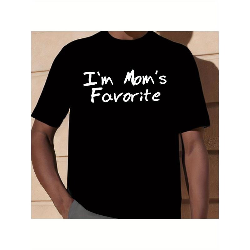 [I'm Mom's Favorite T-Shirt] 1pc "I'm Mom's Favorite" Print Crew Neck T-Shirt