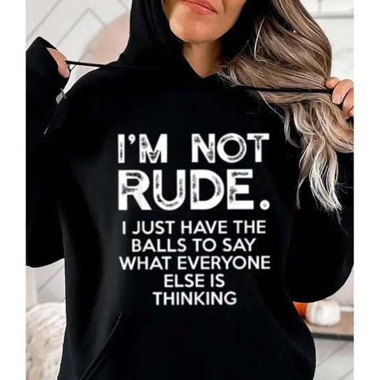 I'm Not Rude, Funny Hoodie Casual Street Style Fleece Fabric Pullover Hooded Sweatshirt for Women for Men, Perfect Gift...