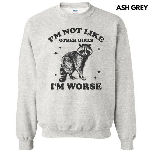 I'm Worse Racoon Sweatshirt 'NLB' T-Shirts, Hoodie | InkThreadWorks.com
