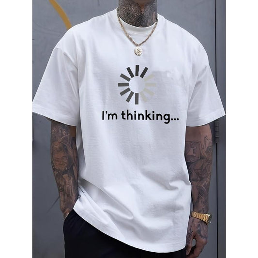 I'm thinking print tee shirt, Tees for Men, Casual Short Sleeve T-shirt for summer Made in USA Hoodie, Sweatshirt