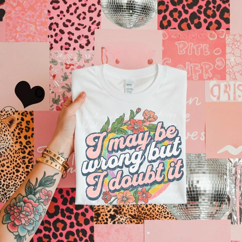 I may be wrong, but I doubt it DTF Transfers - THIS IS NOT A SHIRT Hoodie, Sweatshirt | InkThreadWorks.com