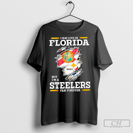 I May Live In Florida But Im A Steelers Fan Forever