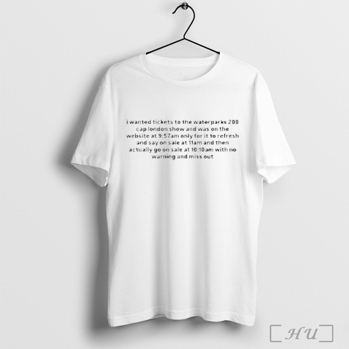 I Wanted Tickets To The Waterparks 200 Cap London Show T Shirt