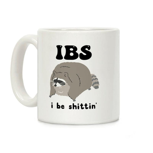 IBS I Be Shittin' Coffee Mug, Gift Idea Trending Funny Mug Ceramic Classic