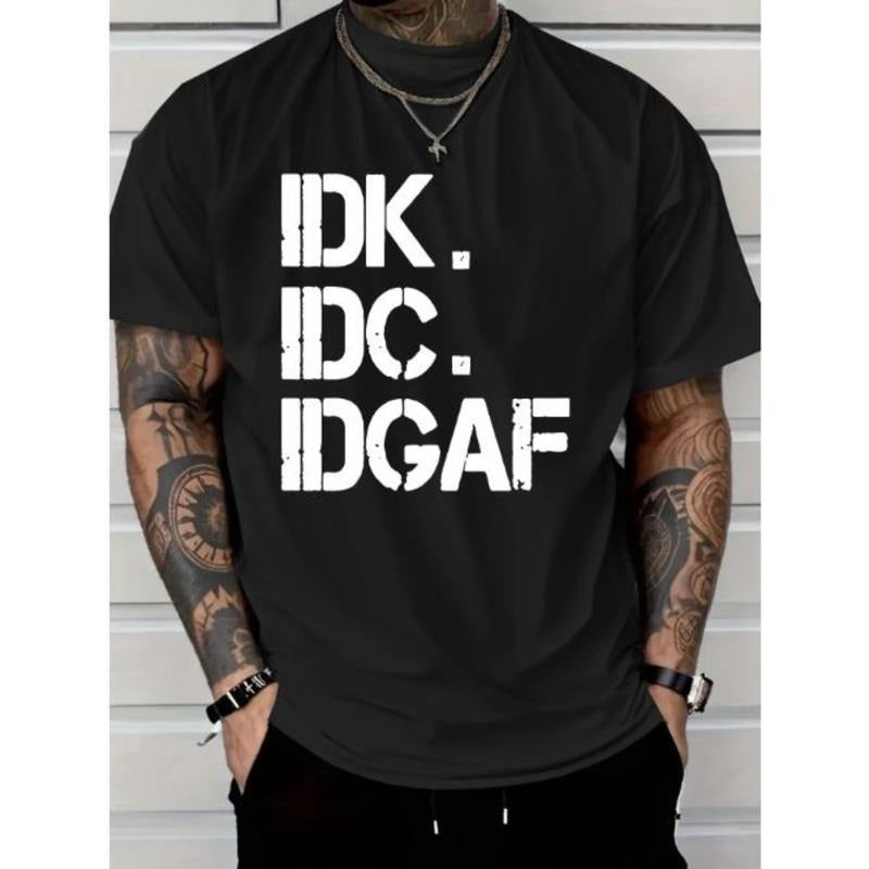 IDK IDC IDGAF Print Men's Short Sleeve Casual T-shirt, Crew Neck Tee Tops, Summer Outdoor Daily Wear Made in USA Hoodie,...