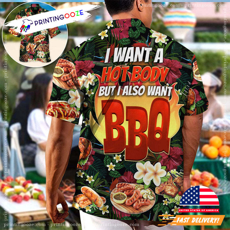 I Want A Hot Body But I Also Want BBQ Orioles Hawaiian Shirt