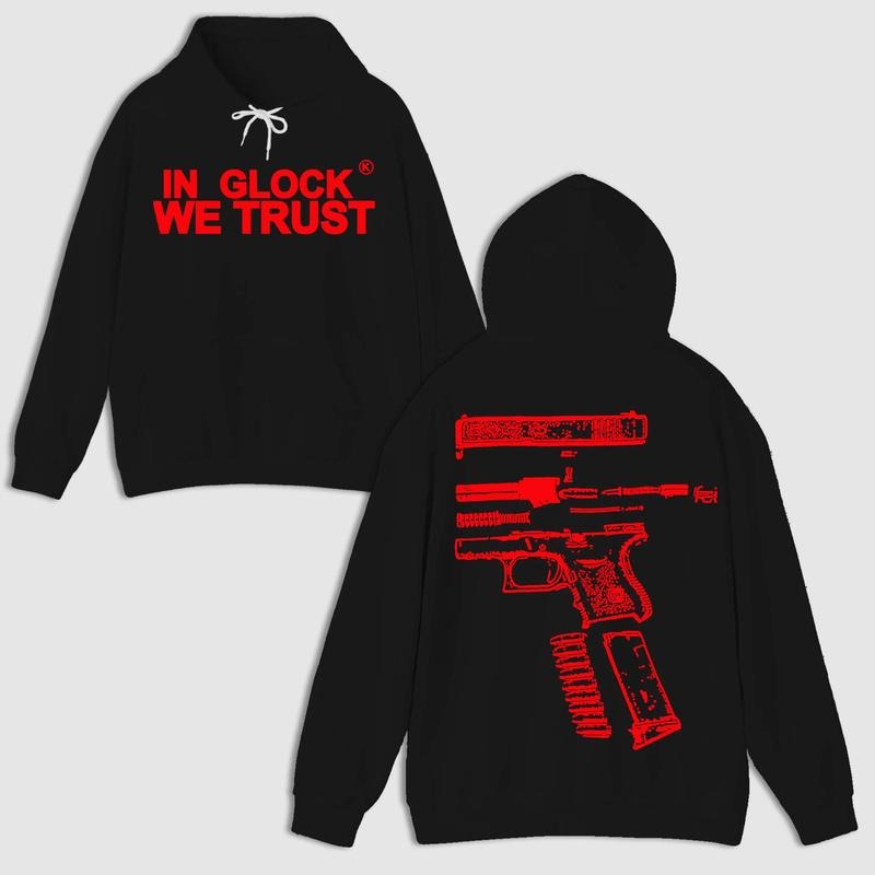 IN GLOCK WE TRUST DOUBLE SIDE BLACK VERSION HOODIE Menswear Sweaters T-Shirts, Sweatshirt | InkThreadWorks.com